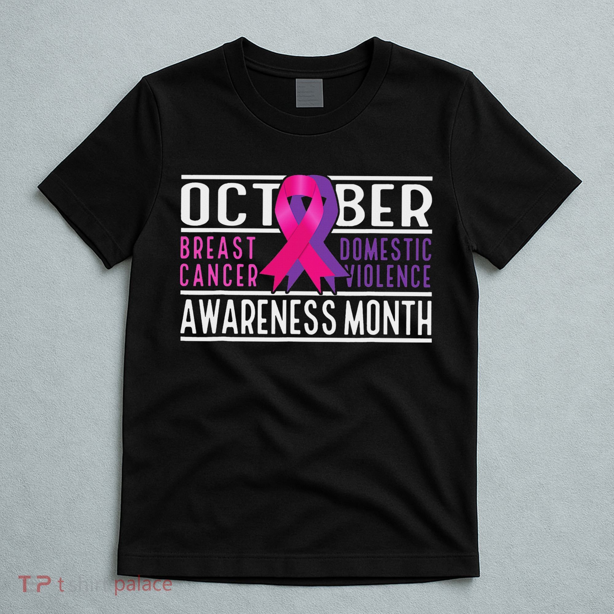 Breast Cancer And Domestic Violence Awareness Month T-Shirt