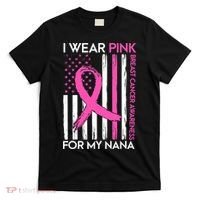 Breast Cancer Awareness I Wear For My Nana T-Shirt thumb 0