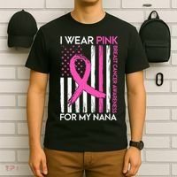 Breast Cancer Awareness I Wear For My Nana T-Shirt thumb 6