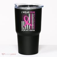 Breast Cancer Awareness I Wear For My Nana Tumbler thumb 0
