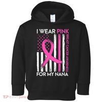 Breast Cancer Awareness I Wear For My Nana Toddler Hoodie thumb 0
