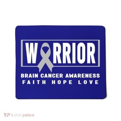 Brain Cancer Awareness Gift Funny Gift Brain Cancer Warrior Cool Gift Mousepad