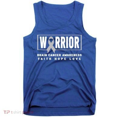 Brain Cancer Awareness Gift Funny Gift Brain Cancer Warrior Cool Gift Tank Top