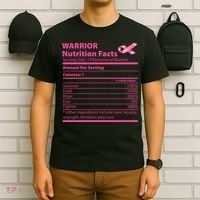 Breast Cancer Awareness Warrior Nutrition Facts Faith Hope T-Shirt thumb 6