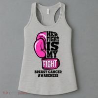 Breast Cancer Awareness Her Fight Is My Fight Boxing Glove Women's Tank Top thumb 3