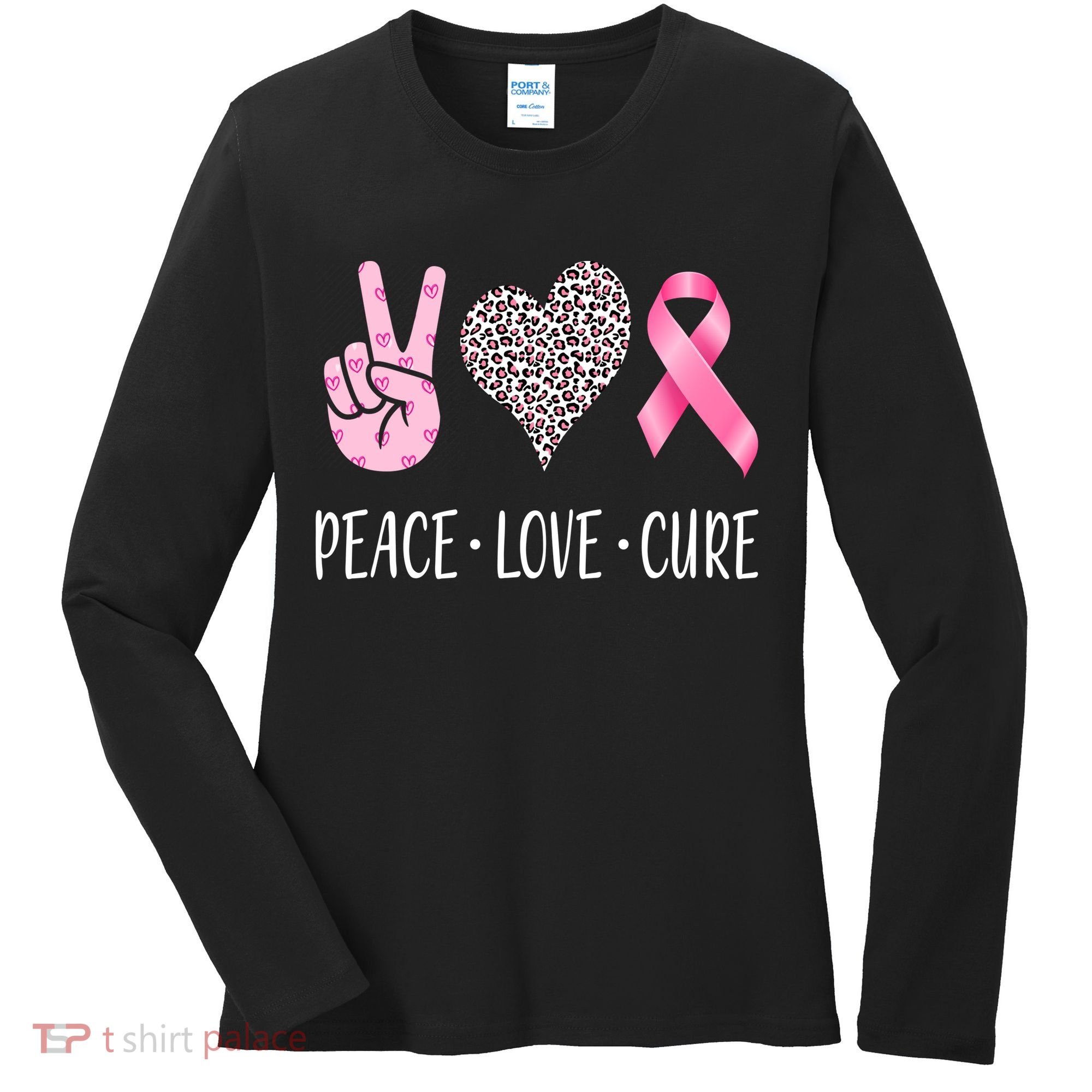 Breast Cancer Awareness Peace Love Cure Women's Long Sleeve Shirt