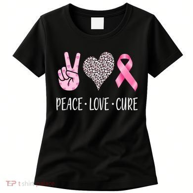 Breast Cancer Awareness Peace Love Cure Women's T-Shirt