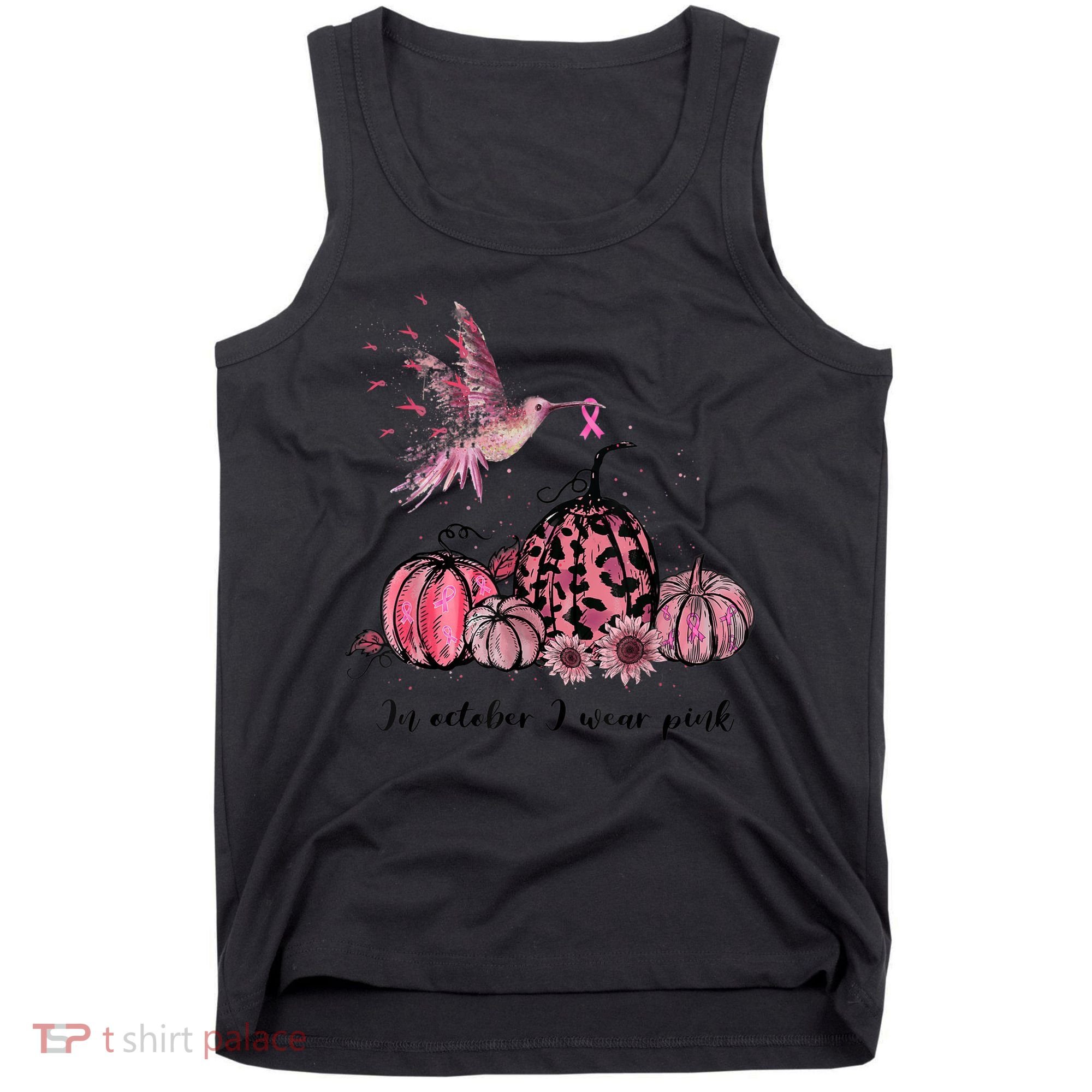 Breast Cancer Awareness In October We Wear Pink Hummingbird Tank Top