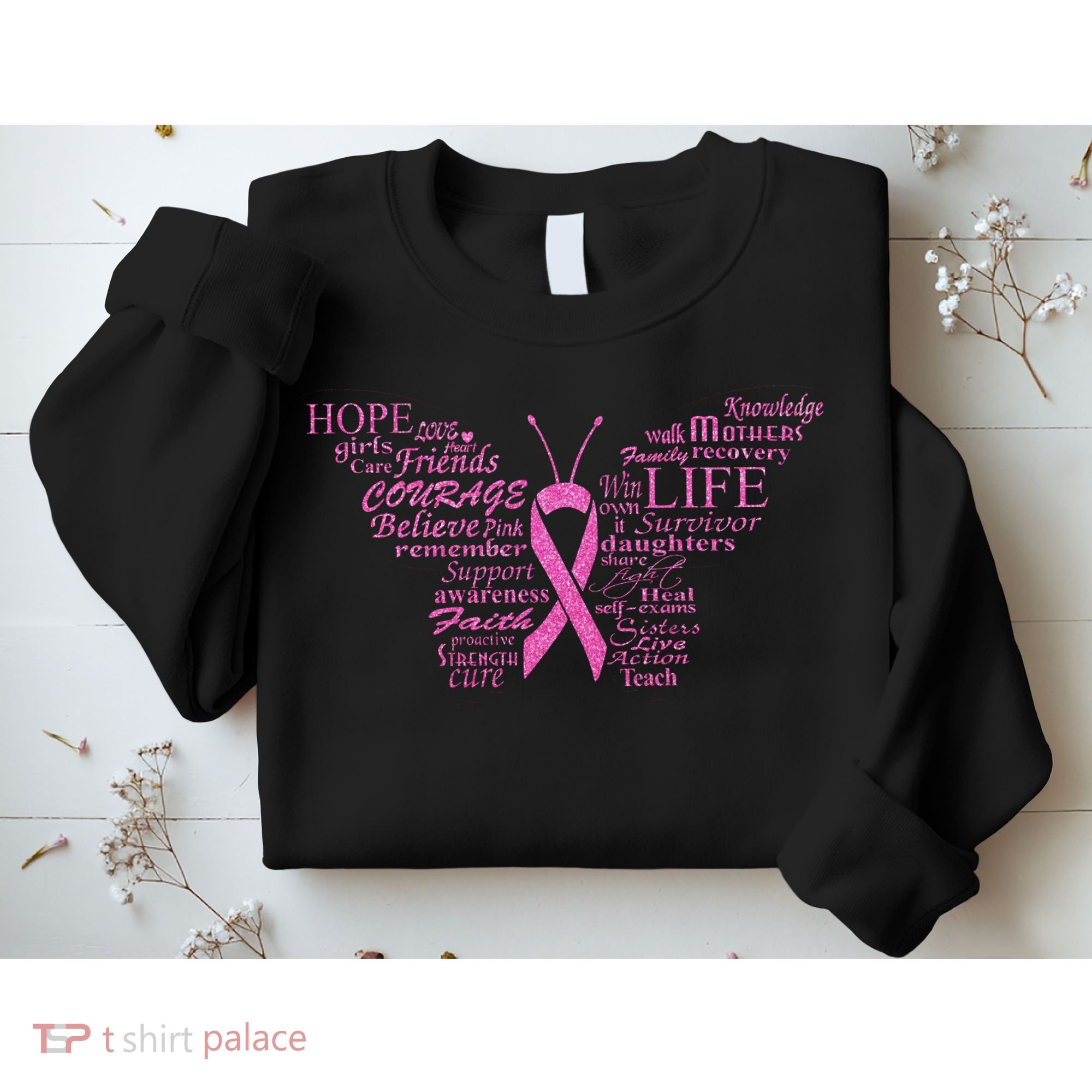 Breast Cancer Awareness Butterfly Ribbon Quotes Sweatshirt