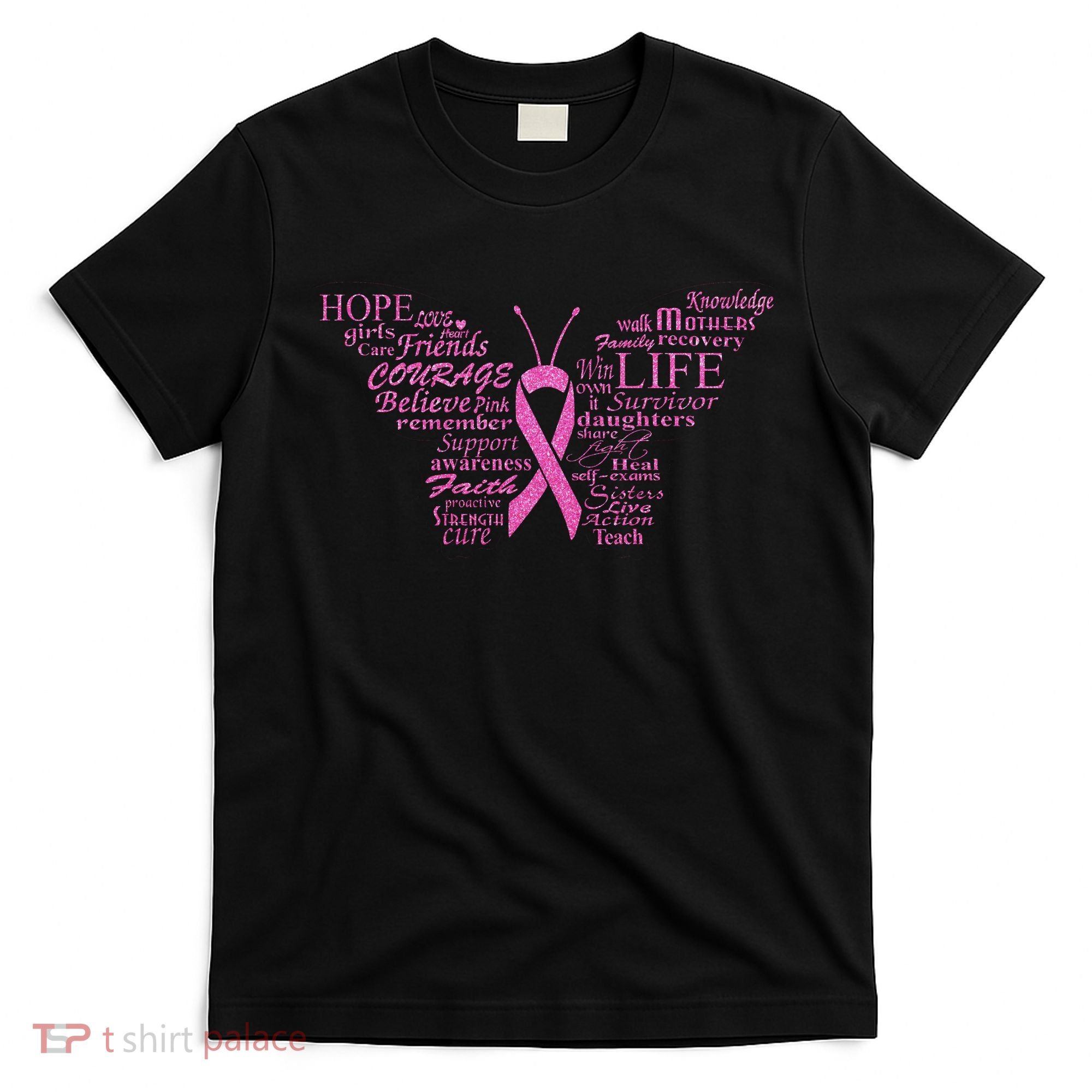 Breast Cancer Awareness Butterfly Ribbon Quotes T-Shirt