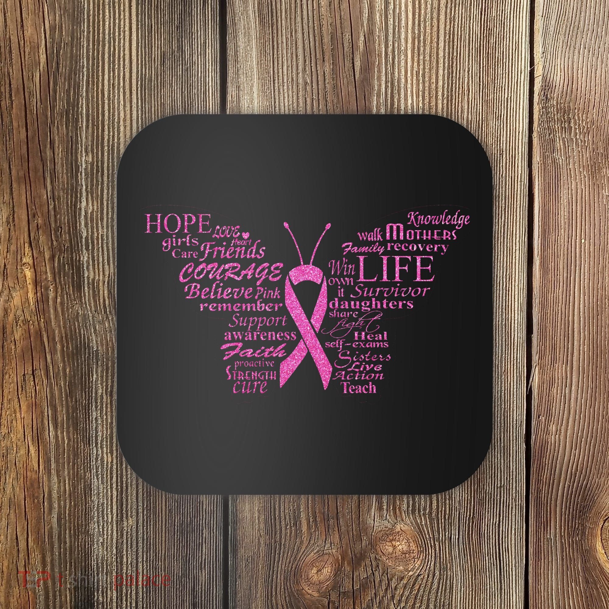 Breast Cancer Awareness Butterfly Ribbon Quotes Coaster