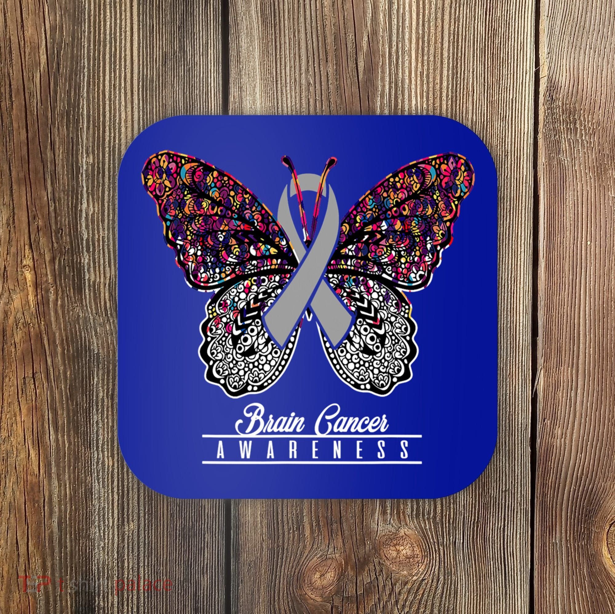Brain Cancer Awareness Cute Gift Butterfly Lovers Funny Gift Coaster