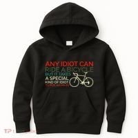Bike Cyclist Any Idiot Can Ride A Bicycle Funny Kids Hoodie thumb 0