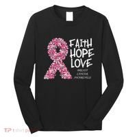 Breast Cancer Awareness Faith Love Hope Pink Ribbon Long Sleeve Shirt thumb 0