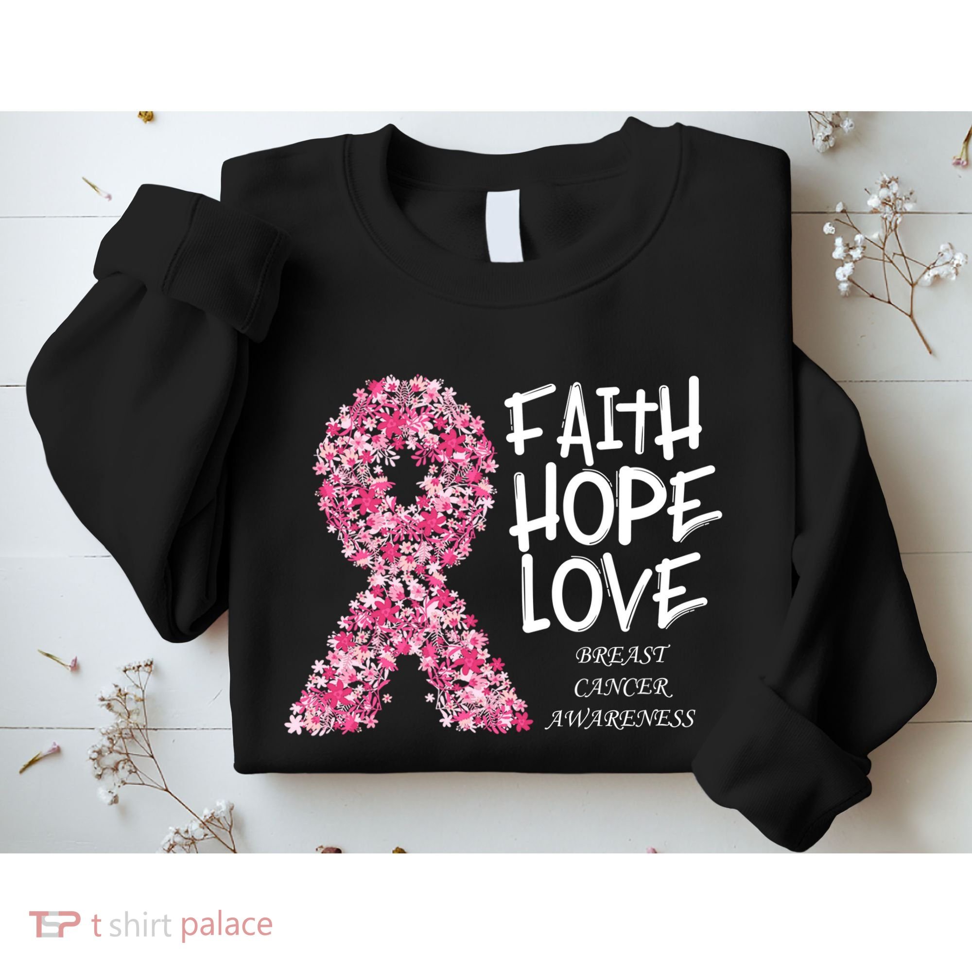 Breast Cancer Awareness Faith Love Hope Pink Ribbon Sweatshirt