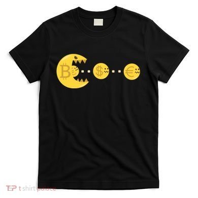 Bitcoin Chases And Eats The Dollar Euro For Crypto Fans T-Shirt