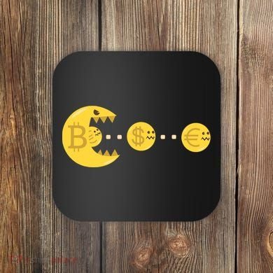 Bitcoin Chases And Eats The Dollar Euro For Crypto Fans Coaster