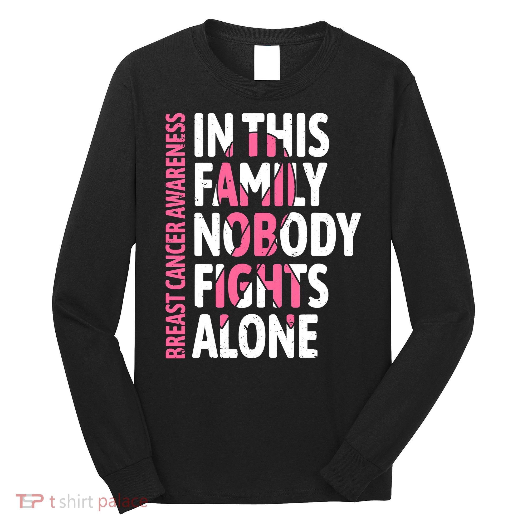 Breast Cancer Awareness Family Support Squad Breast Cancer Long Sleeve Shirt