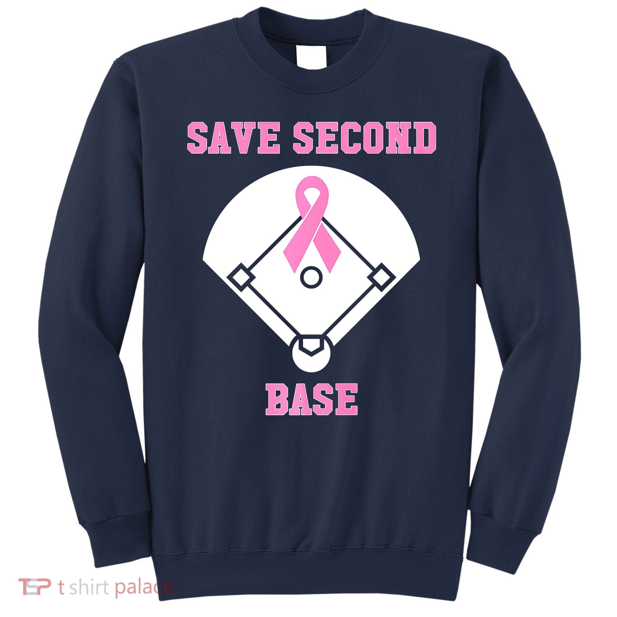 Breast Cancer Awareness Save Second Base Pink Ribbon Sweatshirt