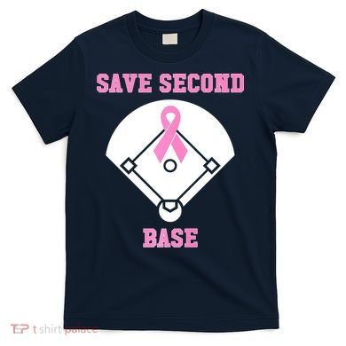 Breast Cancer Awareness Save Second Base Pink Ribbon T-Shirt