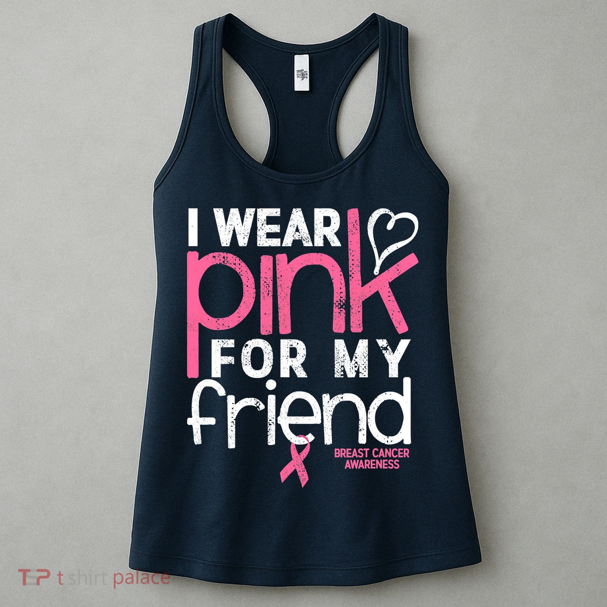 Breast Cancer Awareness Wear Pink Friend Breast Cancer Women's Tank Top