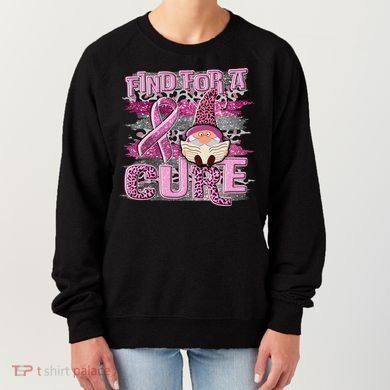 Breast Cancer Awareness Find For A Cure Women's Sweatshirt