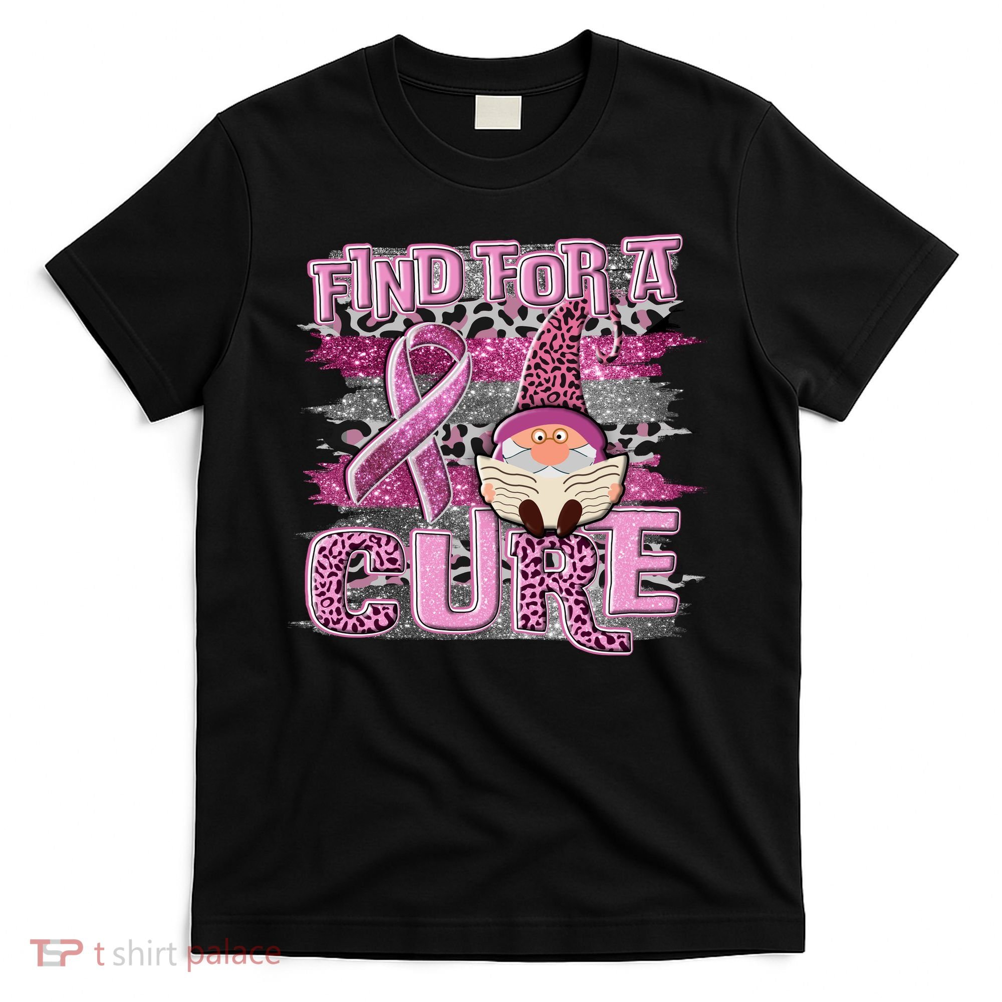 Breast Cancer Awareness Find For A Cure T-Shirt