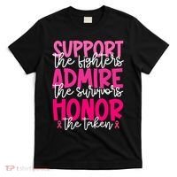 Breast Cancer Awareness Support Admire Honor Ribbon T-Shirt thumb 0
