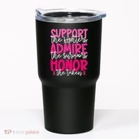 Breast Cancer Awareness Support Admire Honor Ribbon Tumbler thumb 0