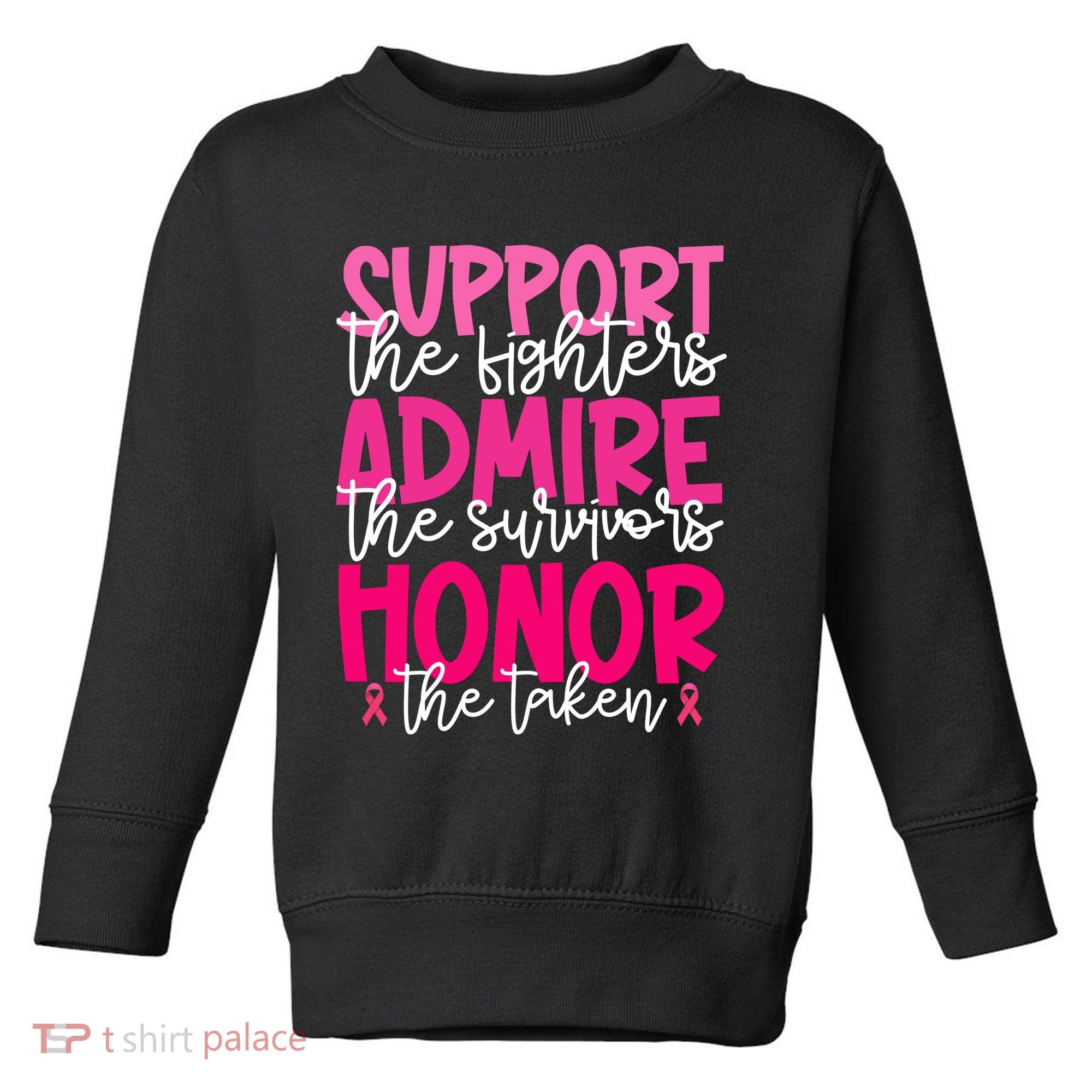 Breast Cancer Awareness Support Admire Honor Ribbon Toddler Sweatshirt