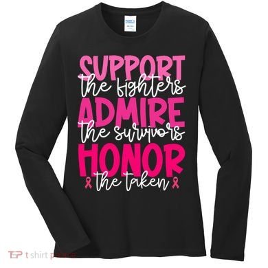 Breast Cancer Awareness Support Admire Honor Ribbon Women's Long Sleeve Shirt