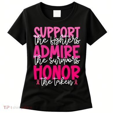 Breast Cancer Awareness Support Admire Honor Ribbon Women's T-Shirt