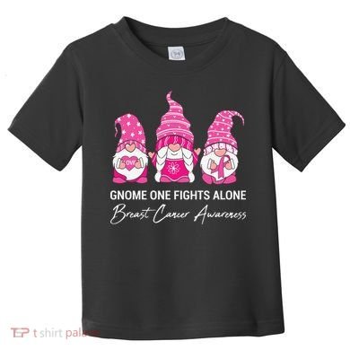 Breast Cancer Awareness Gnome No One Fights Alone Toddler T-Shirt