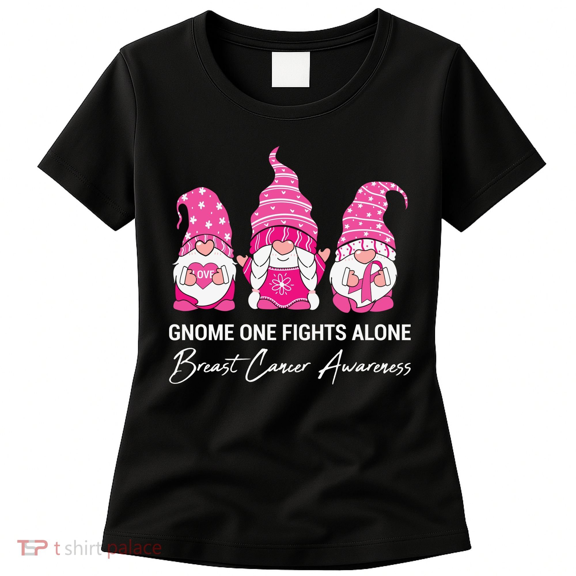 Breast Cancer Awareness Gnome No One Fights Alone Women's T-Shirt