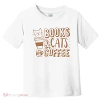Books Cats And Coffee Lover Toddler T-Shirt thumb 0