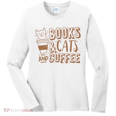 Books Cats And Coffee Lover Women's Long Sleeve Shirt
