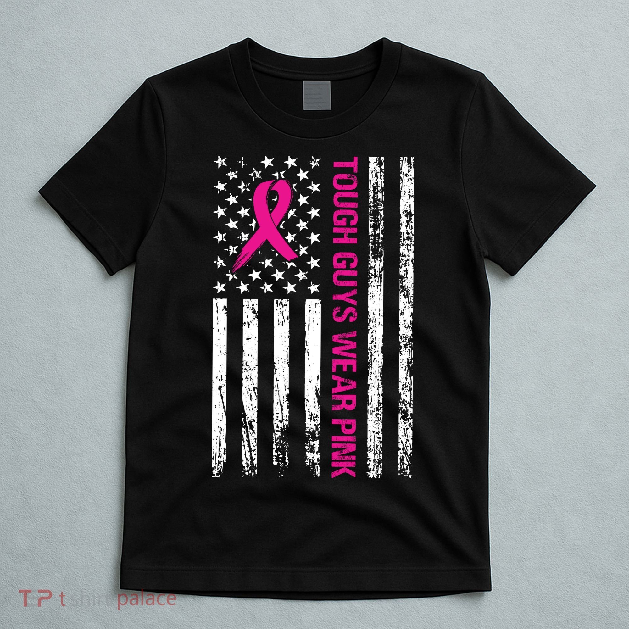 Breast Cancer Awareness Tough Guys Wear Pink American Us Flag Pink Ribbon T-Shirt