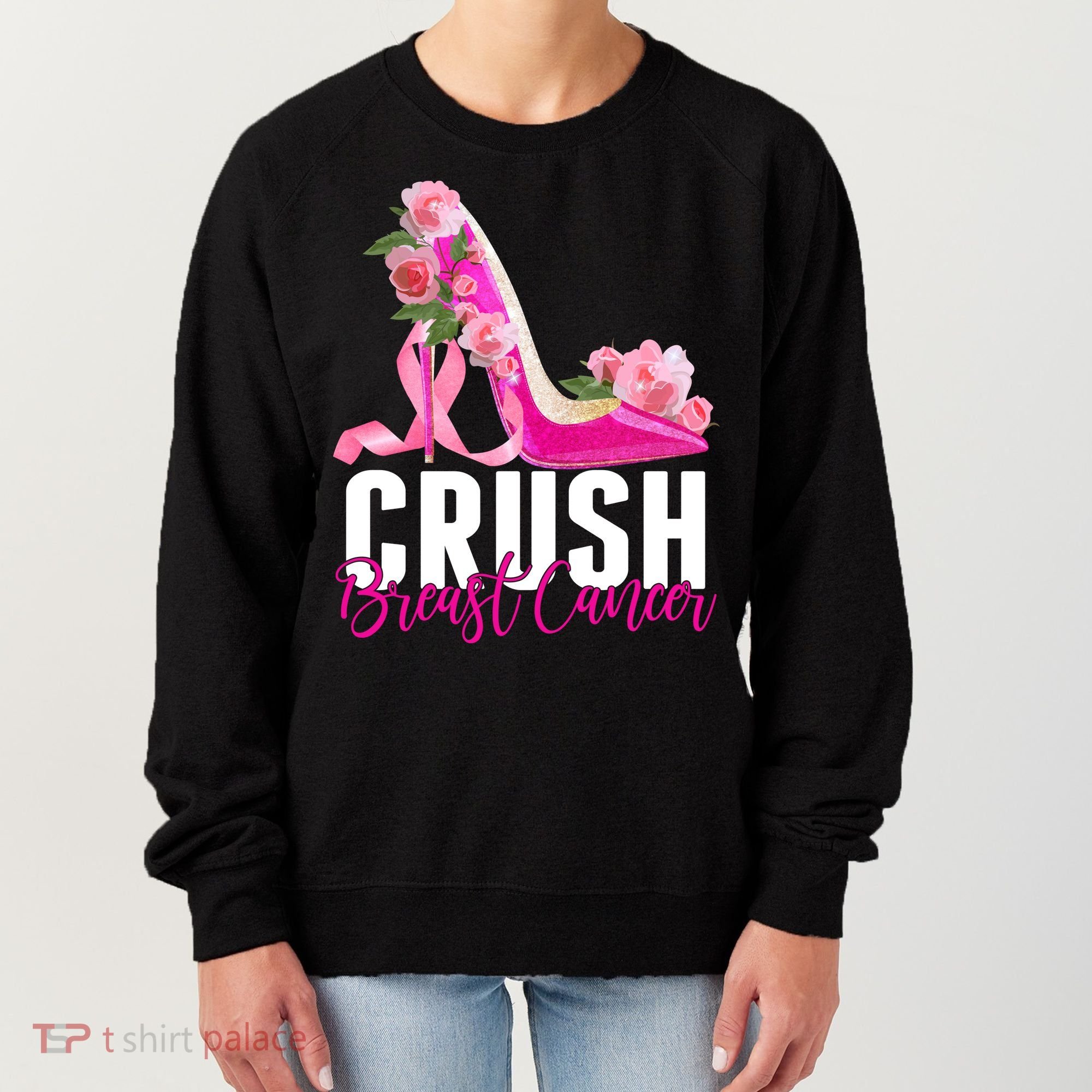 Breast Cancer Awareness Crush Breast Cancer Women's Sweatshirt