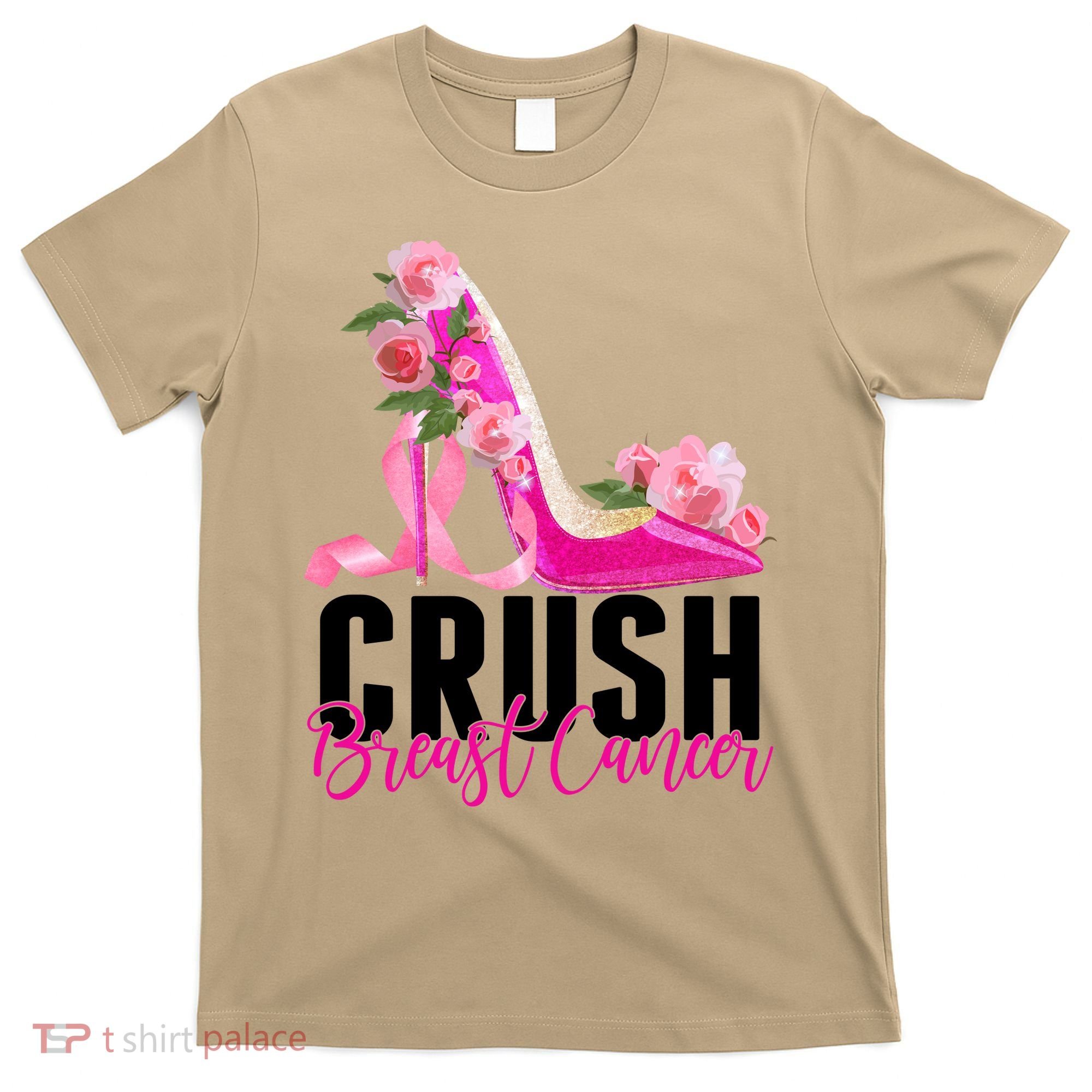 Breast Cancer Awareness Crush Breast Cancer T-Shirt
