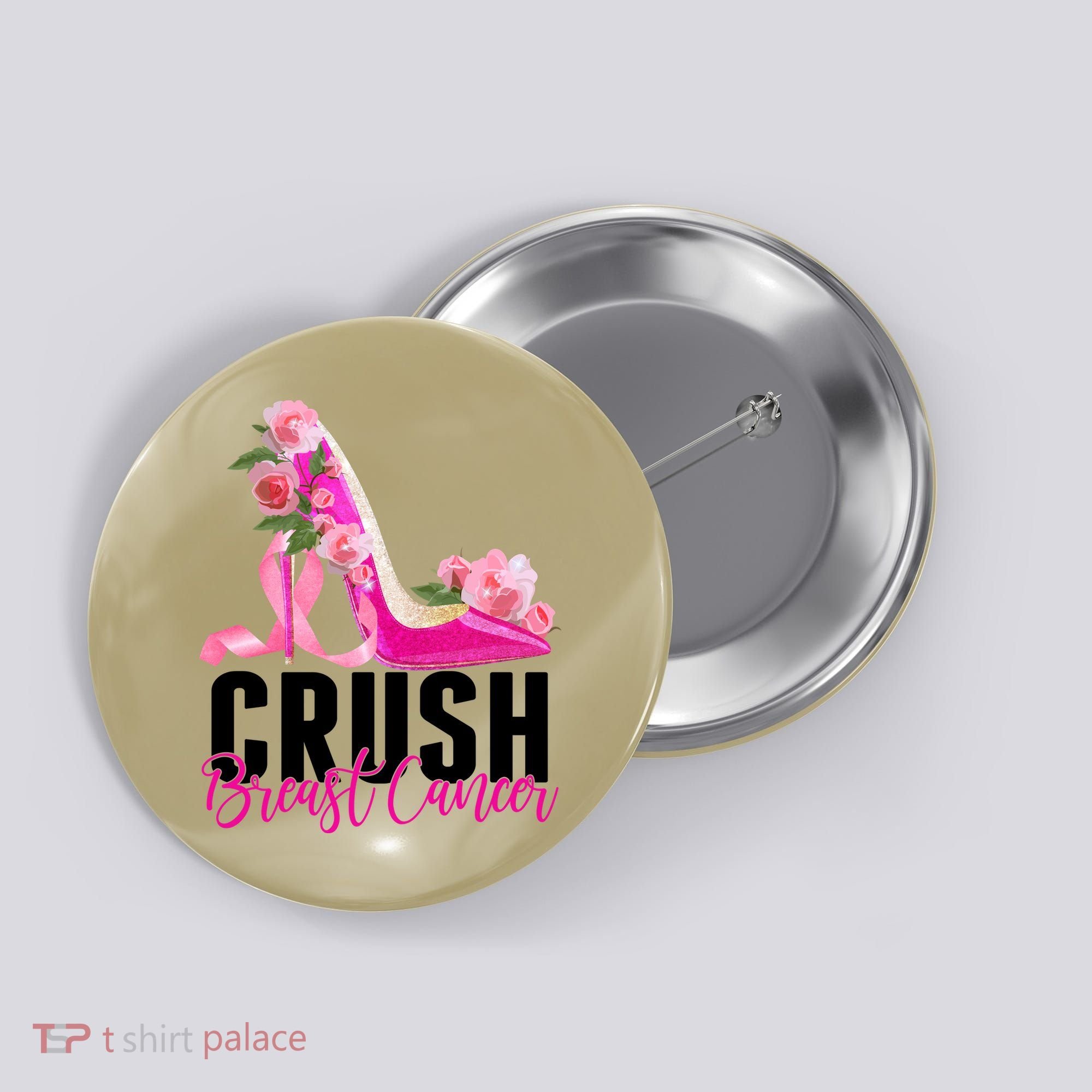 Breast Cancer Awareness Crush Breast Cancer Button