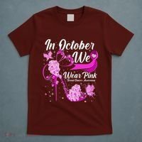 Breast Cancer Awareness In October We Wear Pink Flower High Heels T-Shirt thumb 5