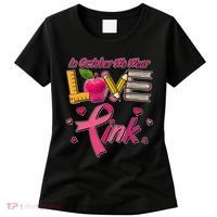 Breast Cancer Awareness In October We Wear Pink Teacher Love Women's T-Shirt thumb 0