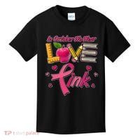 Breast Cancer Awareness In October We Wear Pink Teacher Love Kids T-Shirt thumb 0