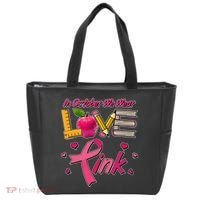Breast Cancer Awareness In October We Wear Pink Teacher Love Tote Bag thumb 0