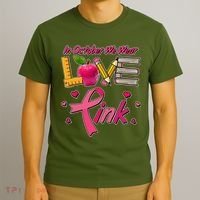 Breast Cancer Awareness In October We Wear Pink Teacher Love T-Shirt thumb 3