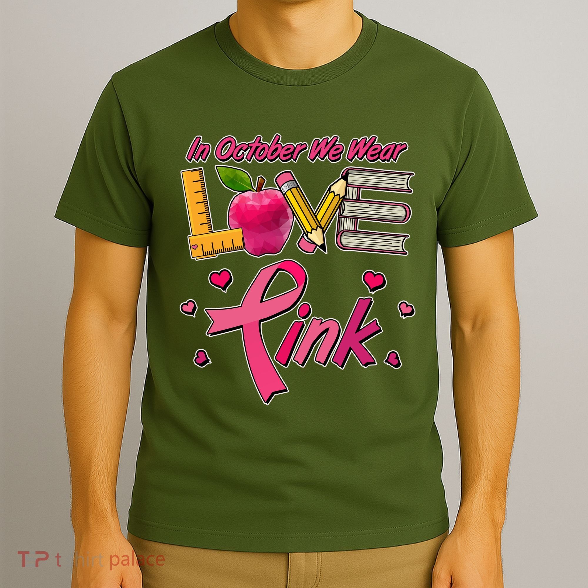 Breast Cancer Awareness In October We Wear Pink Teacher Love T-Shirt