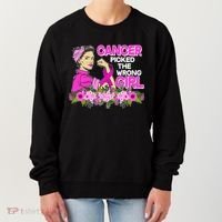Breast Cancer Awareness Cancer Picked The Wrong Girl Warrior Women's Sweatshirt thumb 0