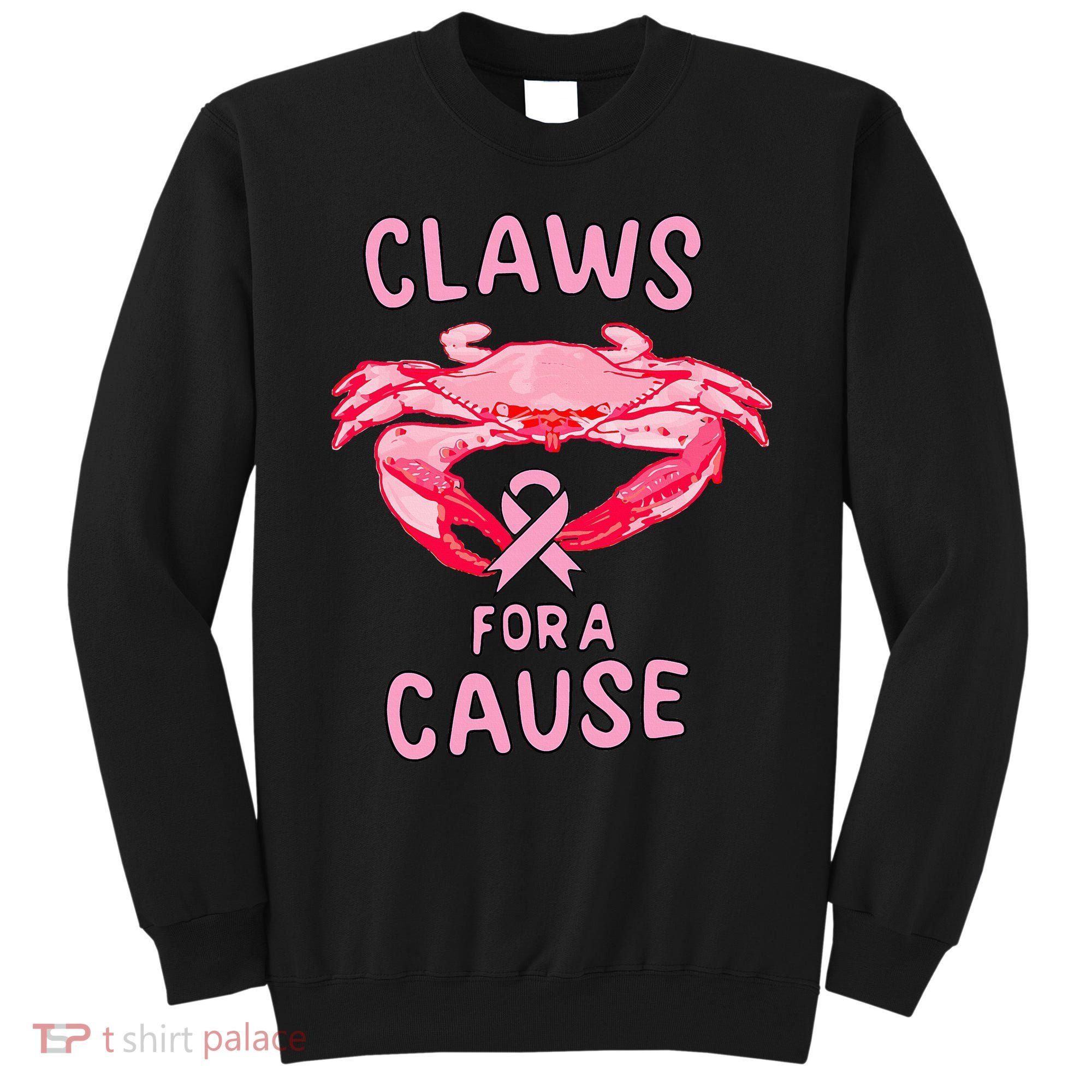 Breast Cancer Awareness Claws For A Cause Crab Sweatshirt