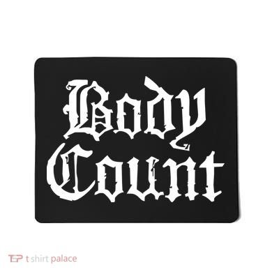 BODY COUNT Mousepad