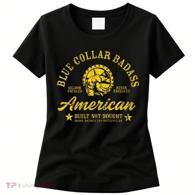 Blue Collar Badass Women's T-Shirt